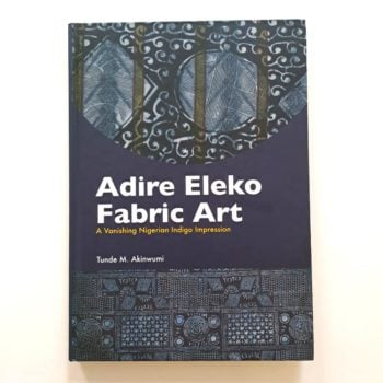 Cover of hardback book about Nigerian Adire eleko a resist fabric